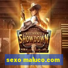 sexo maluco.com